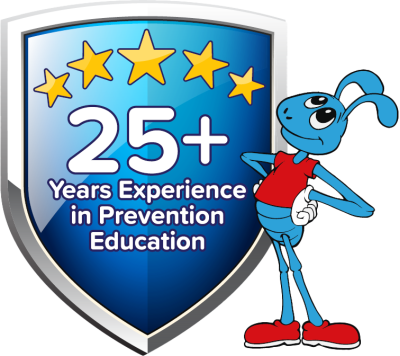 25+ Years in prevention education - text on a shield looked upon by Resili-Ant, our charity mascot. A blue ant, standing on 2 legs with a red t-shirt and shoes.